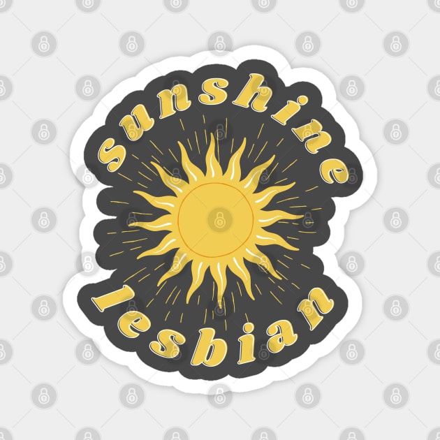 SUNSHINE LESBIAN Magnet by goblinbabe