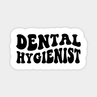 Dental Hygienist - Dentist Retro Dental Hygienists Magnet