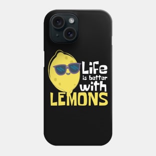 Life Is Better With Lemons Funny Phone Case