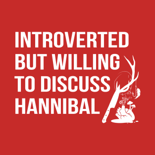 Willing To Discuss Hannibal T-Shirt