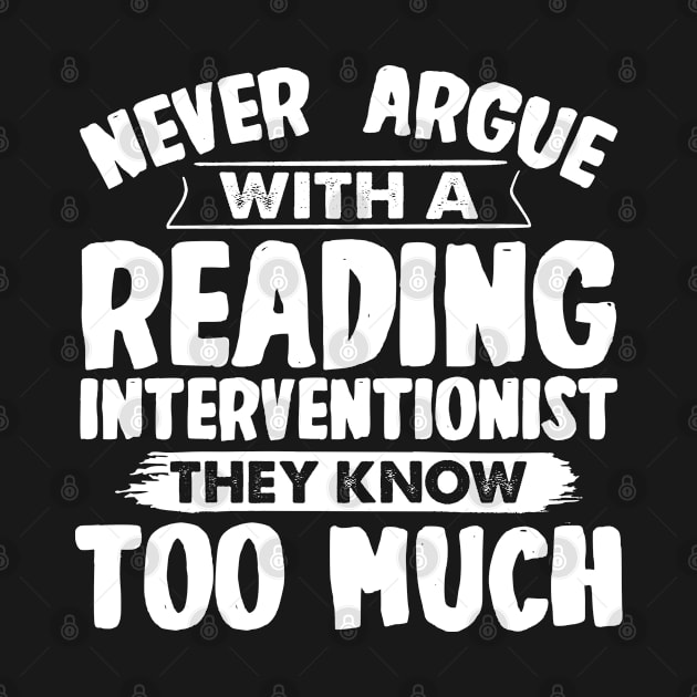 Funny Reading Interventionist by White Martian