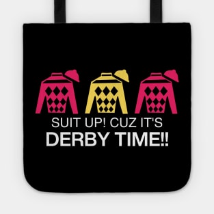 Derby Time Horse Racing Color Tee, Funny Kentucky Derby Suit gift for Derby Lover Tote