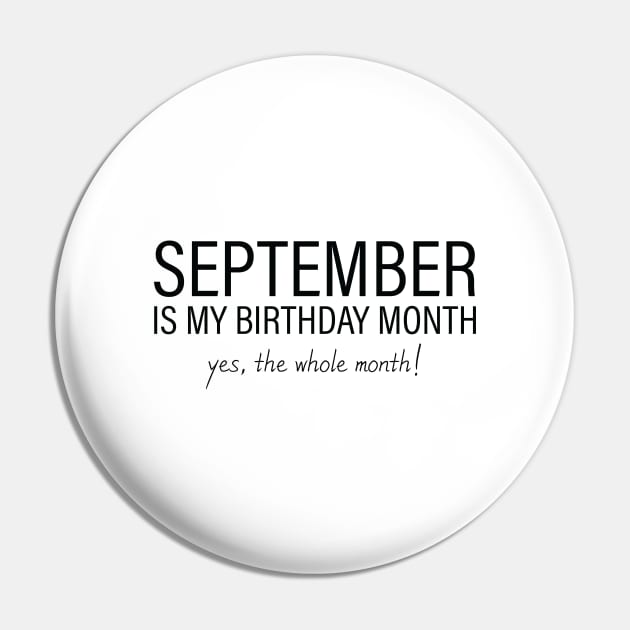 September My Birthday Month, September Birthday Shirt, Birthday Gift Unisex, Virgo and Libra Birthday, Girl and Boy Gift, September Lady and Gentleman Gift, Women and Men Gift Pin by Inspirit Designs