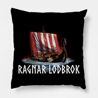 Ragnar Lodbrok - Medieval Viking History - Dragon Ship Pillow