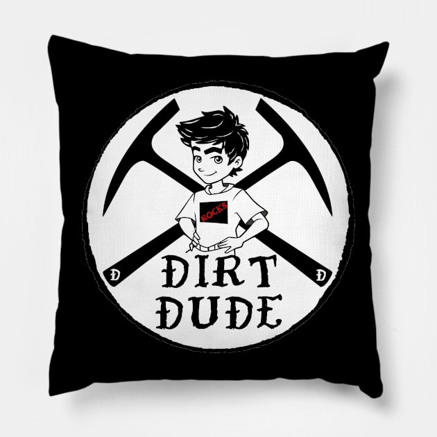 Dirt Dames little Dirt Dude! Raise Them Feral! Geology, rockhound, fossil, kids, boy, Pillow by I Play With Dead Things