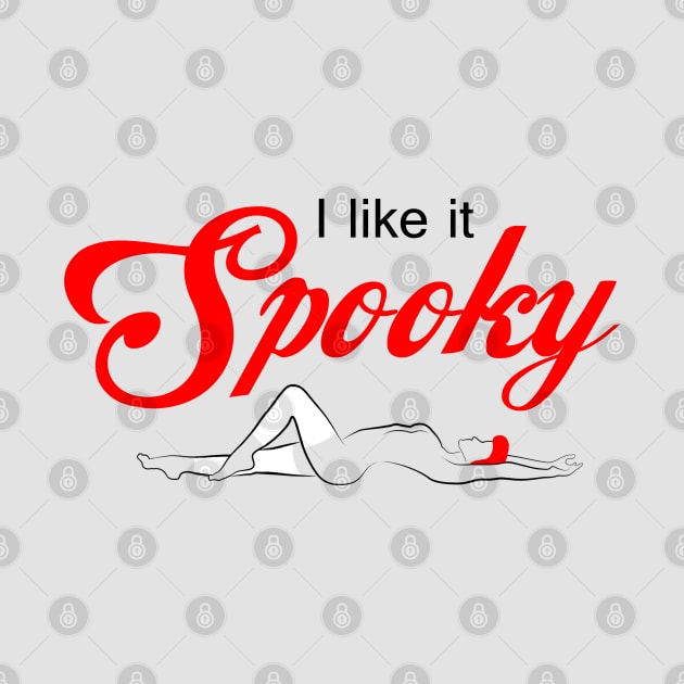 I Like it Spooky by JasonVoortees