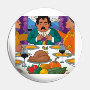 Thanksgiving Dinner after Diego Rivera Pin