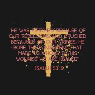 ISAIAH 53 : 3 T-Shirt