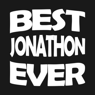 Best Jonathon ever T-Shirt