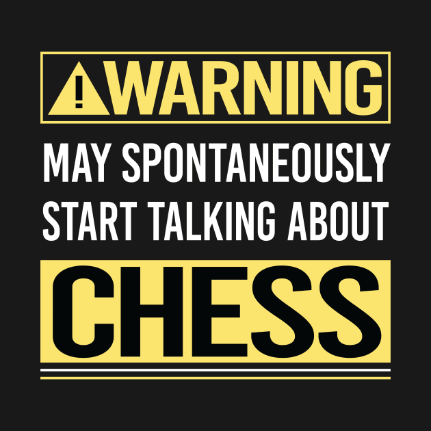 Warning About Chess by Happy Life