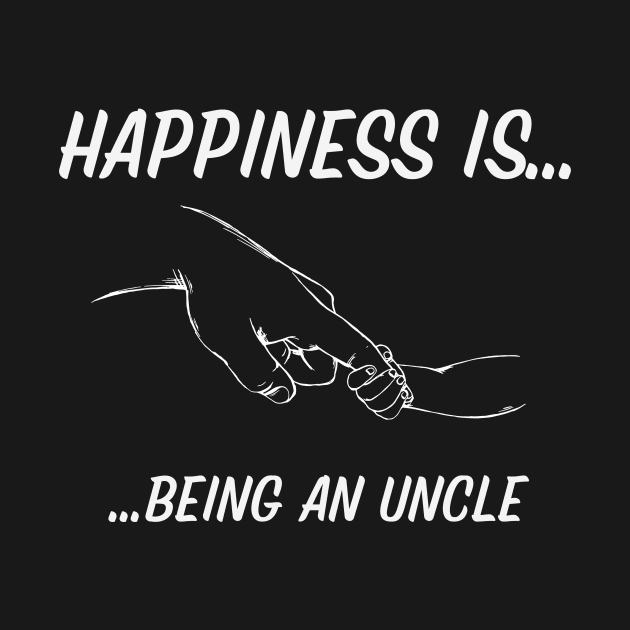 Happiness is being an Uncle by FTF DESIGNS