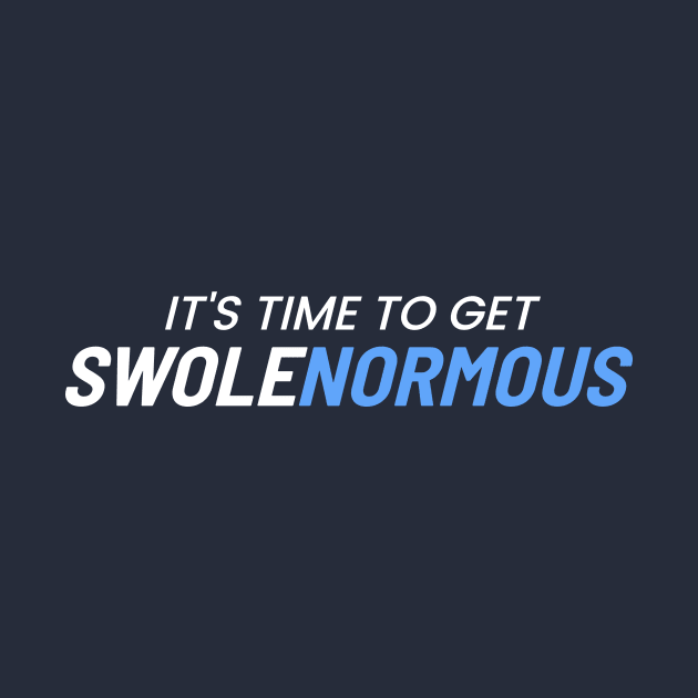 It's time to get SWOLENORMOUS (dark) by Smoljames Official Merchandise