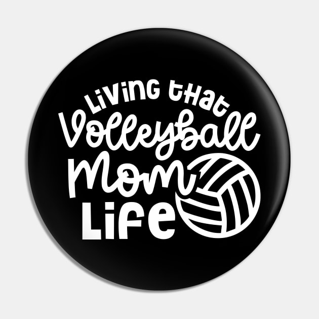 Living That Volleyball Mom Life Cute Funny Pin by GlimmerDesigns