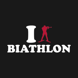 I love biathlon T-Shirt