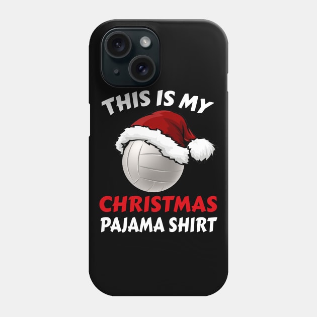 This Is My Christmas Pajama Shirt | Funny Volleyball Xmas Phone Case by Trade Theory