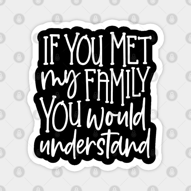 Lustiges Spruchdesign-Familie Magnet by shirtsandmore4you