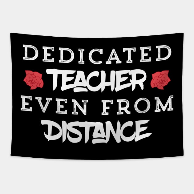 Dedicated Teacher Even From Distance Tapestry by UnderDesign