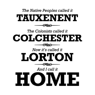 Lorton is Home - Black Print T-Shirt