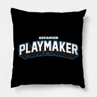 ADVANCED PLAYMAKER Pillow