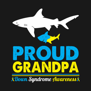 Sharks Swim Together Proud Grandpa Down Syndrome Awareness T-Shirt