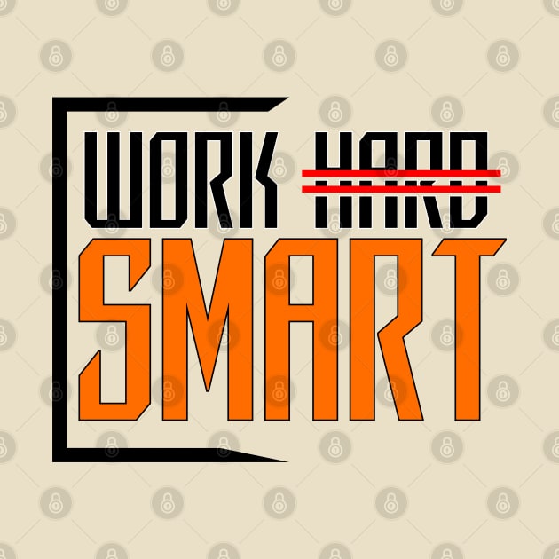 Work Smart Not Hard by DriSco