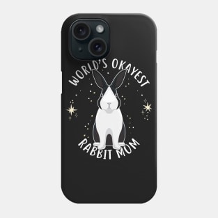 World's Okayest Rabbit Mom Phone Case