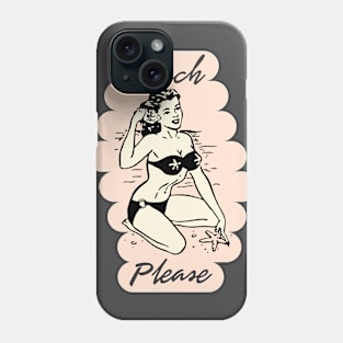 Beach Please Phone Case