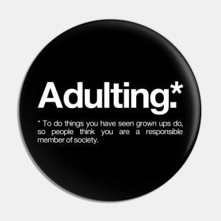 Adulting Definition Pin