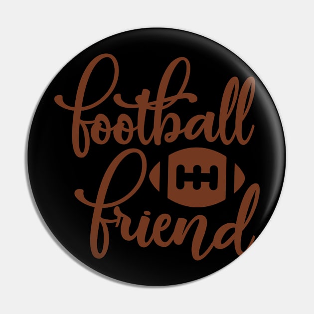 Football Family Football Friend Pin by StacysCellar