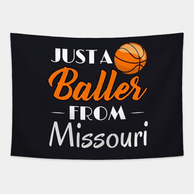 Just a Baller from Missouri Basketball Player T-Shirt Tapestry by GreenCowLand