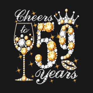 Cheers To 59 Years Old Happy 59th Birthday Queen Drink Wine T-Shirt