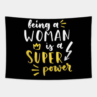 Being A Woman Is A Super Power Feminism Women Tapestry