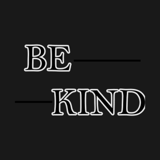 Be kind T-Shirt