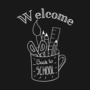 Welcome Back To School T-Shirt