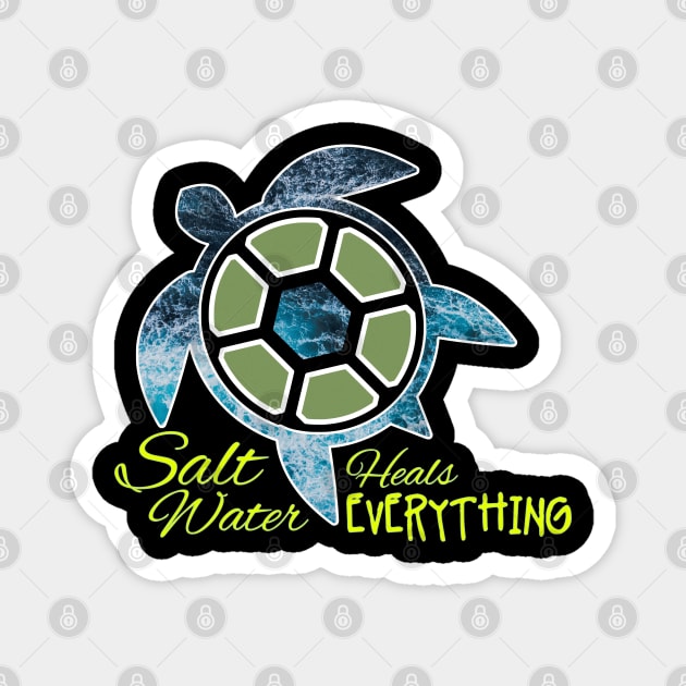 Salt Water Heals Everything Magnet by LisaLiza