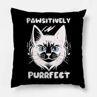 PAWSITIVELY PURRFECT CAT T SHIRT Pillow