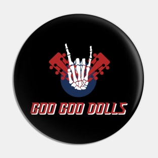 Goo Goo Dolls Pin