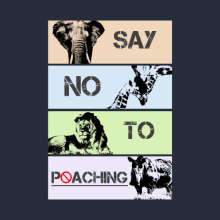 No poaching T-Shirt