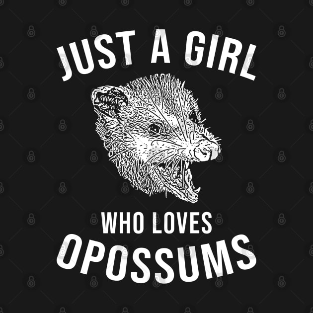 just a girl who loves opossums white by Mandegraph