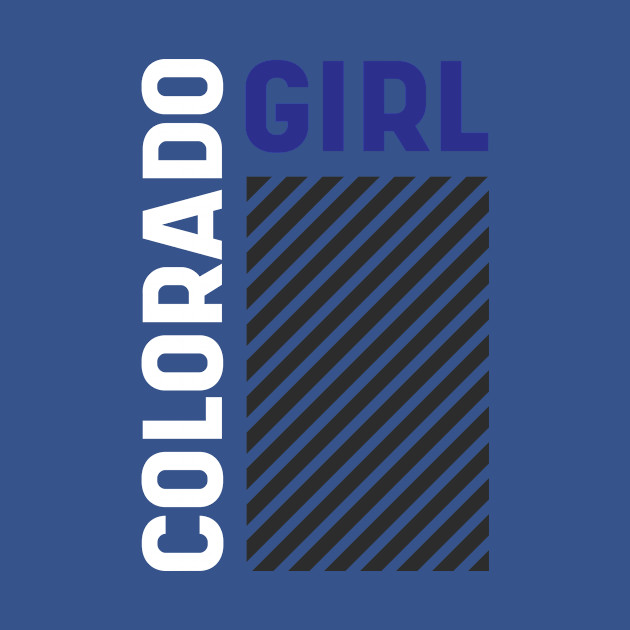 Discover Colorado Girl - girl states gift - States Usa - T-Shirt