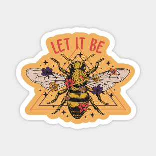 Let It Bee Magnet