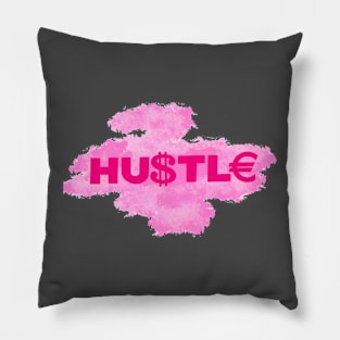 Pink hustle design Pillow