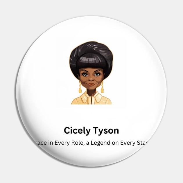 Icon: Cicely Tyson Pin by T.Vanclief Designs