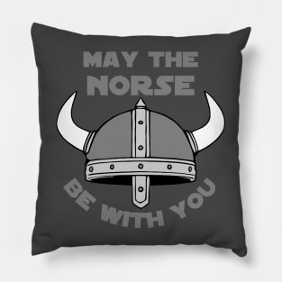 May The Norse Be With You Pillow