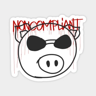 Noncompliant--lettering Magnet