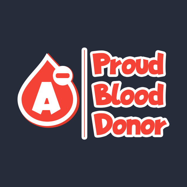 Proud blood donor - A- group by PharaohCloset