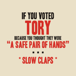 Tory: a safe pair of hands T-Shirt