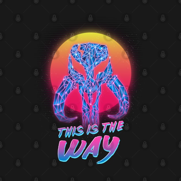 This is the way Synthwave by wookiemike