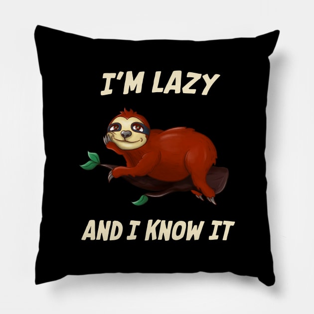 Lazy Sloth Funny Saying Laziness Chill Pillow by Foxxy Merch