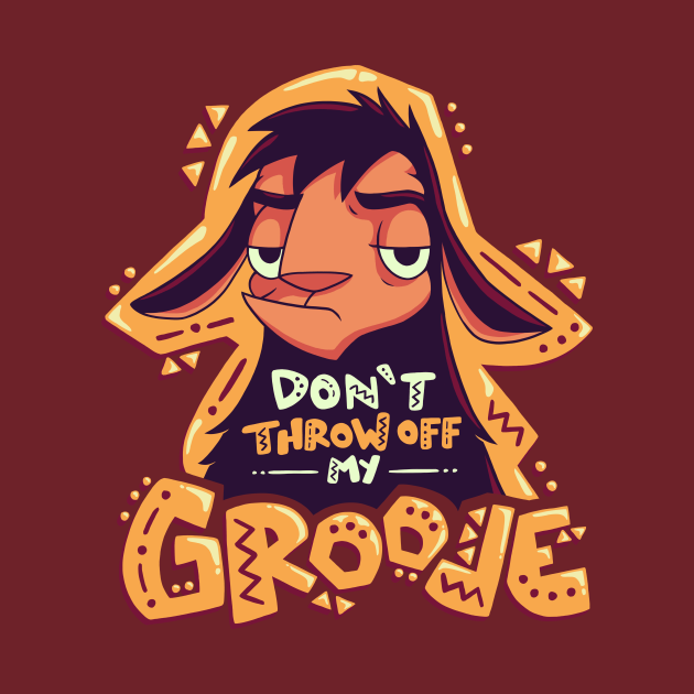 Discover Dont Throw Off My Groove // Llama Kuzco, Cartoon Emperor, Alpaca - Kuzco - T-Shirt